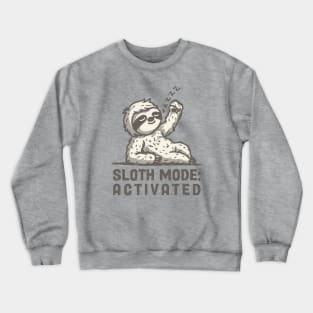 Sloth Mode Crewneck Sweatshirt